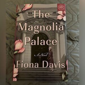 The Magnolia Palace by Fiona Davis - Hardcover Novel
